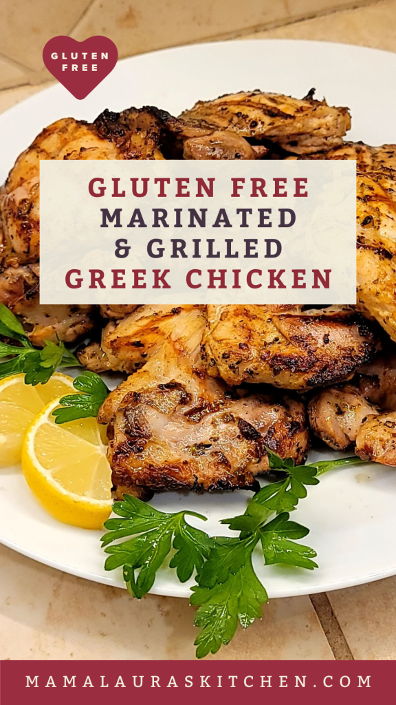 Marinated and Grilled Greek Chicken (Gluten Free) | Mama Laura's Kitchen