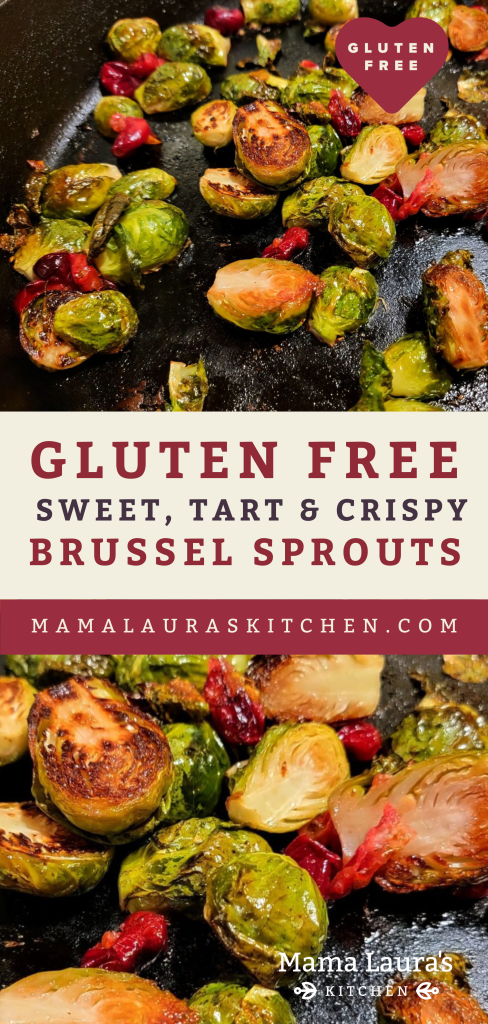 Sweet and Tart, Crispy Brussels Sprouts (Gluten Free)