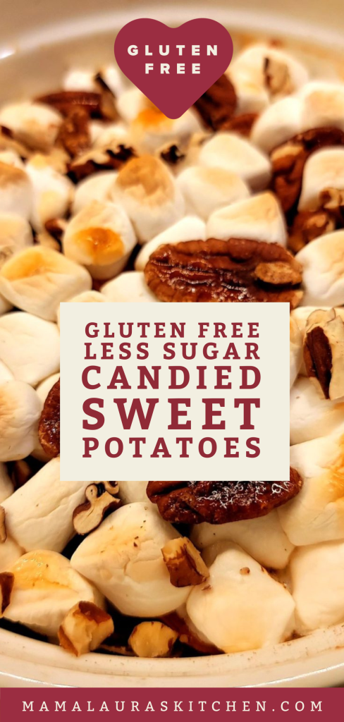 Less Sugar, Candied Sweet Potatoes (Gluten Free and Vegan Option) | Mama Laura's Kitchen