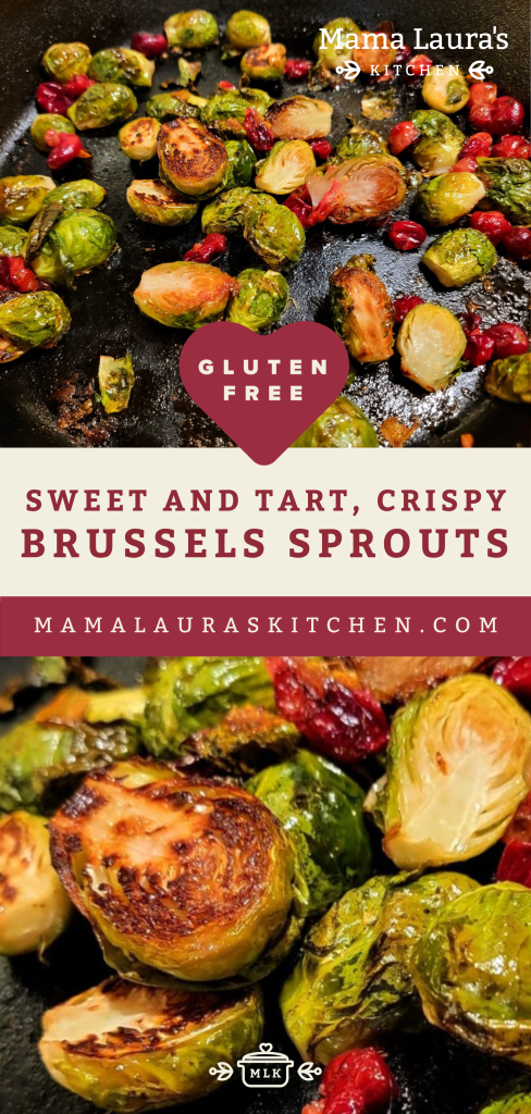 Sweet and Tart, Crispy Brussels Sprouts (Gluten Free)