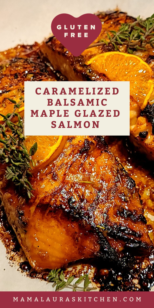 Caramelized Balsamic Maple Glazed Salmon (Gluten Free)