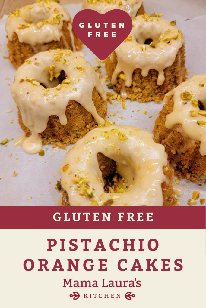 Gluten Free and Grain Free Pistachio Orange Cakes with White Chocolate Glaze