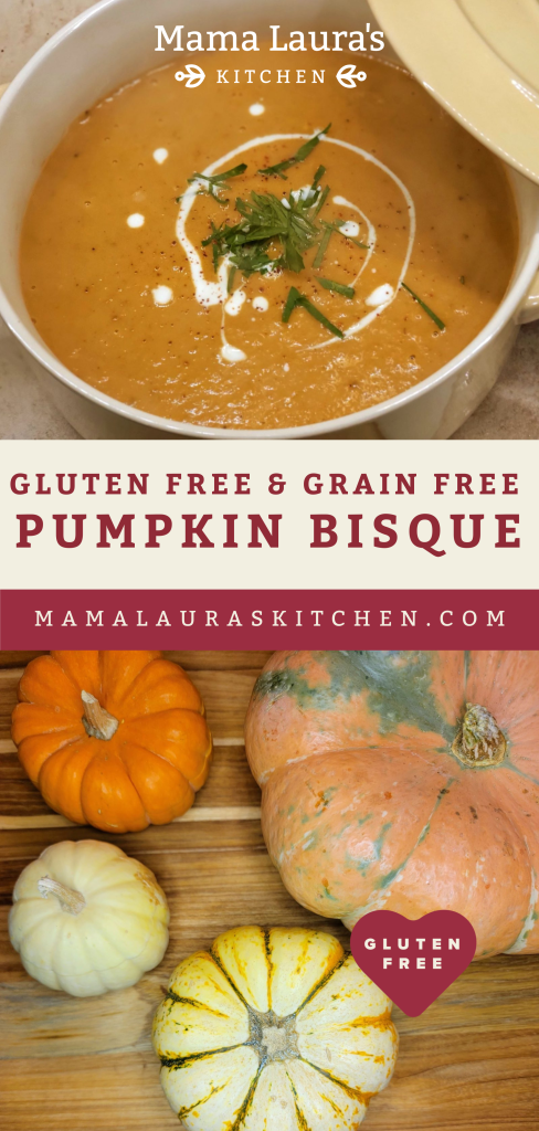 Mama Laura's Kitchen | Creamy Pumpkin Bisque (Gluten Free)