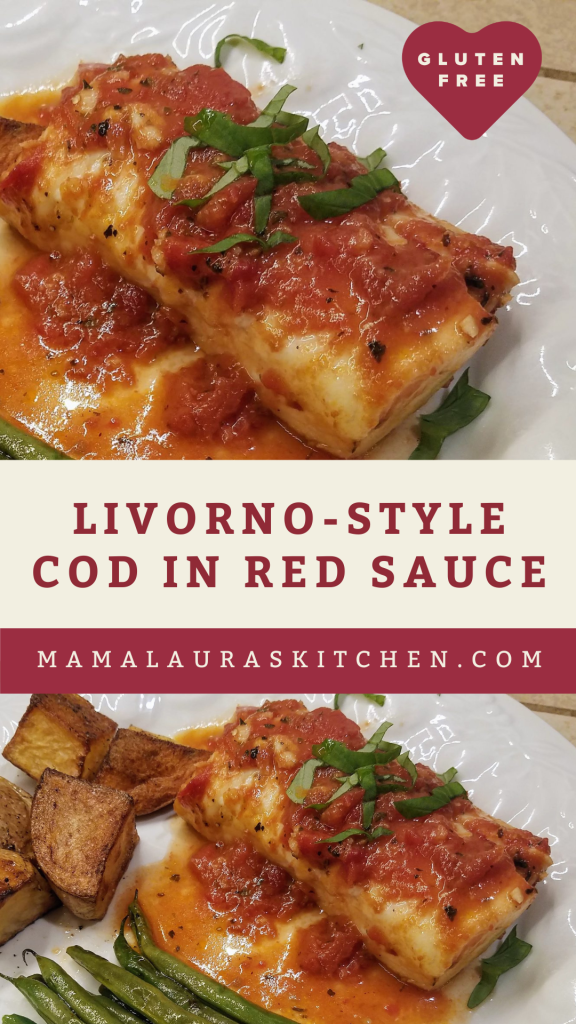 Livorno Style Cod (Cod in Red Sauce) Mama Laura's Kitchen